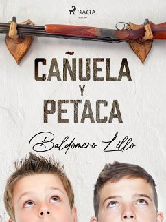 Cañuela y Petaca (eBook, ePUB) - Lillo, Baldomero