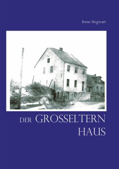 Der Großeltern Haus (eBook, ePUB)