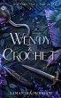 Wendy & Crochet - New Fairy Tale Tome 1... - Bild 1