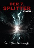 Eugen - Der 7. Splitter (eBook, ePUB)