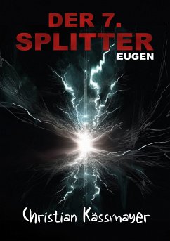 Eugen – Der 7. Splitter (eBook, ePUB) - Kässmayer, Christian