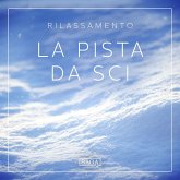 Rilassamento - La pista da sci (MP3-Download)