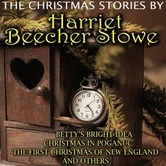 The Christmas Stories by Harriet Beecher Stowe (MP3-Download) - Stowe, Harriet Beecher