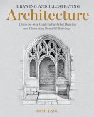 Drawing and Illustrating Architecture (eBook, ePUB)