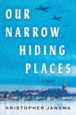 Our Narrow Hiding Places (eBook, ePUB)