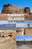 Canary Islands Cruise Travel Guide (eBook, ePUB)