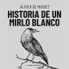 Historia de un mirlo blanco... - Bild 1