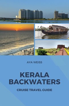 Cover Kerala Backwaters Cruise Travel Guide (eBook, ePUB)