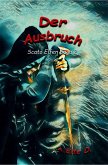 Der Ausbruch (eBook, ePUB)