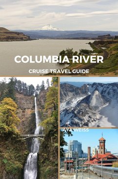 Cover Columbia River Cruise Travel Guide (eBook, ePUB)