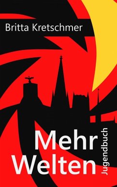Mehr Welten (eBook, ePUB) - Kretschmer, Britta