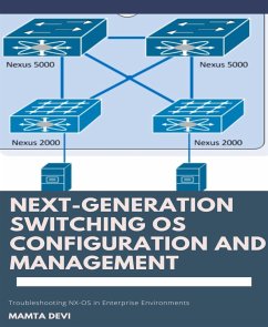 Next-Generation switching OS configuration and management (eBook, ePUB) - Devi, Mamta