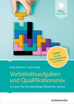 Vorbehaltsaufgaben und Qualifikationsmix (eBook, ePUB) - König, Jutta; Kämmer, Karla