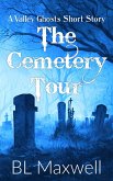 The Cemetery Tour (Valley Ghosts Series, #8) (eBook, ePUB)