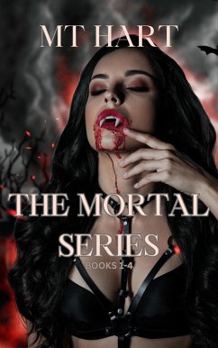 The Mortal Series, Books 1 - 4 (eBook, ePUB) - Hart, Mt