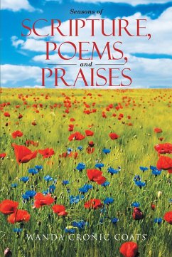 Cover Seasons of Scripture, Poems, and Praises (eBook, ePUB)