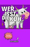 Wer isst die Kuh? 2 (eBook, ePUB)