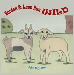 Gordon & Leon Run Wild (eBook, ePUB)