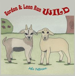 Gordon & Leon Run Wild (eBook, ePUB) - Patterson, Julie
