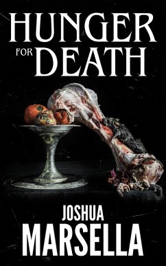 Hunger For Death (eBook, ePUB) - Marsella, Joshua