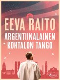 Argentiinalainen kohtalon tango (eBook, ePUB)
