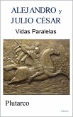 ALEJANDRO y JULIO CÉSAR (eBook, ePUB)