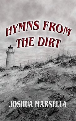 Hymns From The Dirt (eBook, ePUB) - Marsella, Joshua