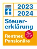 Steuererklärung 2023/2024 für Rentner und Pensionäre - Steuern sparen leicht gemacht, mit praktischen Beispielen und Steuertipps (eBook, PDF)