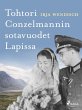 Tohtori Conzelmannin sotavuodet Lapissa... - Bild 1
