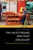 The Palestinians and East Jerusalem (eBook, ePUB)