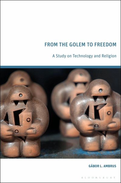 From the Golem to Freedom (eBook, PDF) From the Golem to Freedom (eBook, PDF)