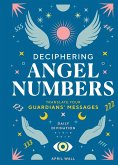 Deciphering Angel Numbers (eBook, ePUB)