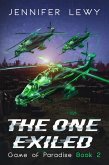 The One Exiled: A YA Sci-Fi Adventure (Game of Paradise, #2) (eBook, ePUB)