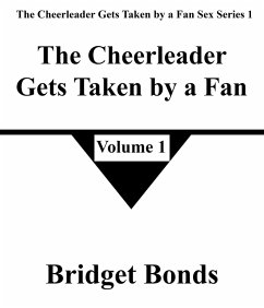 Cover The Cheerleader Gets Taken by a Fan 1 (The Cheerleader Gets Taken by a Fan Sex Series 1, #1) (eBook, ePUB)