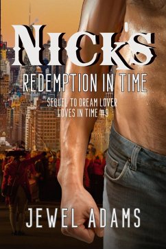Nick's Redemption In Time (Loves In Time, #9) (eBook, ePUB) - Adams, Jewel