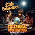 Little Curiosities(Part 7): Global Warming (eBook, ePUB) Little Curiosities(Part 7): Global Warming (eBook, ePUB)