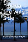 Florida, the Wild Side (eBook, ePUB)
