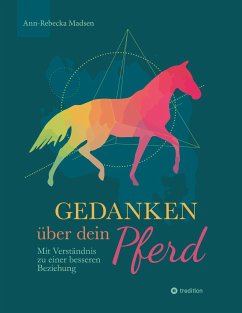 Gedanken über dein Pferd - Madsen, Ann-Rebecka