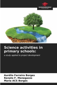 Science activities in primary schools - Ferreira Borges, Aurélio;F. Menegazzo, Renato;Borges, Maria ACS