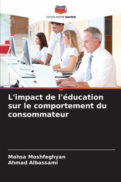 L'impact de l'éducation sur le comportement du consommateur - Moshfeghyan, Mahsa;Albassami, Ahmad