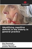 Identifying cognitive deficits in the elderly in general practice