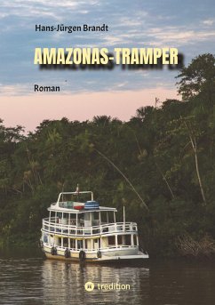 AMAZONAS-TRAMPER - Brandt, Hans-Jürgen