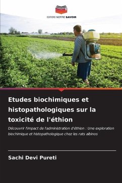 Etudes biochimiques et histopathologiques sur la toxicité de l'éthion - Pureti, Sachi Devi