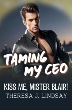 Taming my CEO - Lindsay, Theresa J.