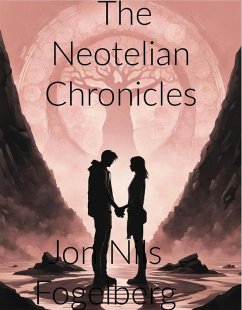 The Neotelian Chronicles (eBook, ePUB) - Fogelberg, Jon Nils