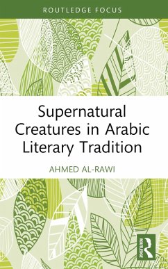Cover Supernatural Creatures in Arabic Literary Tradition (eBook, PDF)