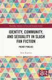 Identity, Community, and Sexuality in Slash Fan Fiction (eBook, PDF)
