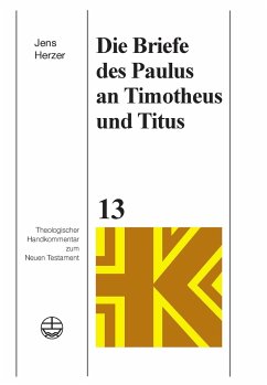 Die Briefe des Paulus an Timotheus und Titus - Herzer, Jens