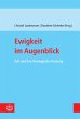 Ewigkeit im Augenblick - Bild 1