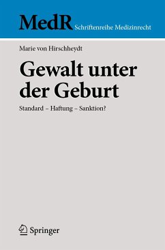 Gewalt unter der Geburt (eBook, PDF) - von Hirschheydt, Marie